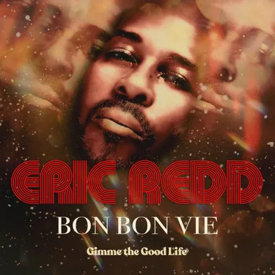 Eric Redd – Bon Bon Vie cover